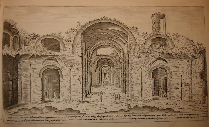 Dupérac Etienne (1535 ca.-1604) Vestigij delle Terme di Diocletiano dalla parte di dentro che guarda verso Scirocco...  1671 Roma 